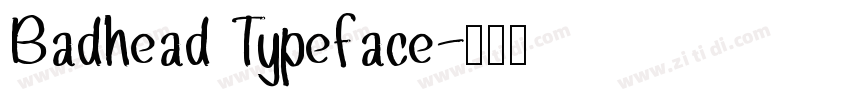 Badhead Typeface字体转换
